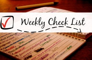 Weekly Check List