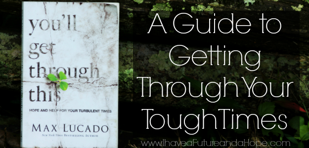 You’ll Get Through This by Max Lucado