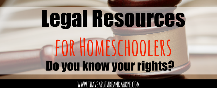 Legal Resources: What you need to know to Homeschool